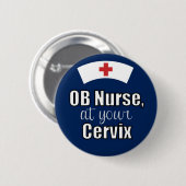 OB verpleegster bij uw Cervix Navy Blue Ronde Button 5,7 Cm (Voorkant /achterkant)