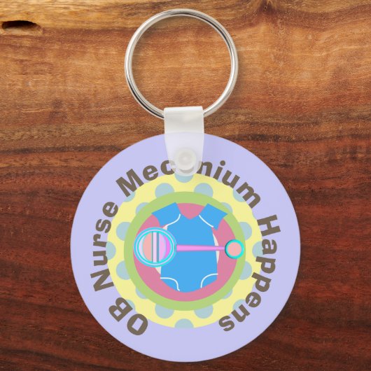 OB Zurse Gifts "Meconium Happens" Sleutelhanger (Voorkant)