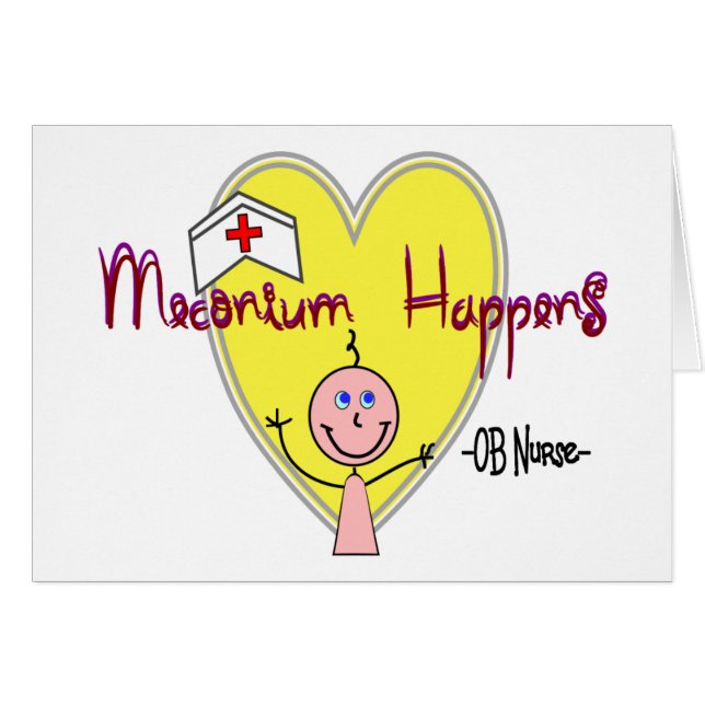 OB Zuster "Meconium Happens" Hilarious (Voorkant Horizontaal)