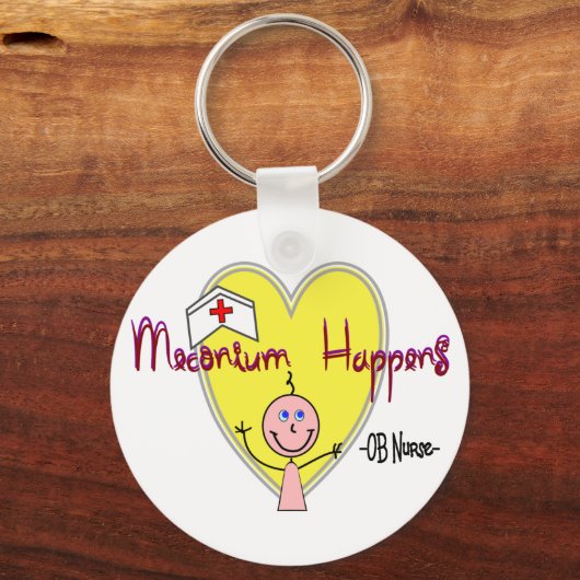 OB Zuster "Meconium Happens" Hilarious Sleutelhanger (Voorkant)
