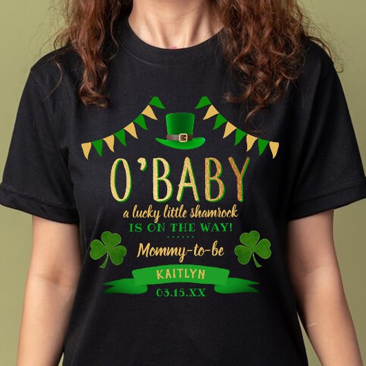 O'Baby St. Patrick's Day Baby shower T-shirt