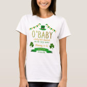 O'Baby St. Patrick's Day Baby shower T-shirt (Voorkant)