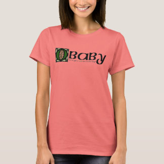 O'Baby. T-shirt