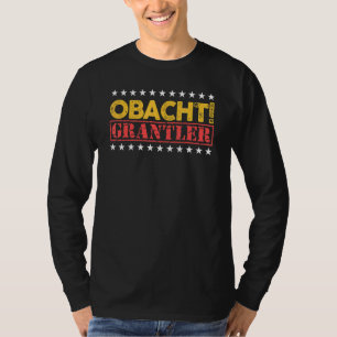 Obacht Grantler Beieren T-shirt