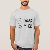 obair mhòr , fantastisch werk in de Schotse Gaelic T-shirt (Voorkant)
