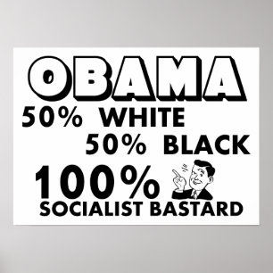 Obama: 100% socialist! poster