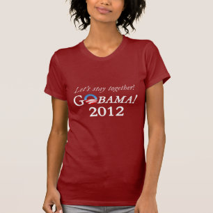 Obama 2012 campagne - Laten we samen blijven! T-shirt