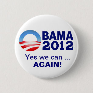 Obama 2012 - Ja, we kunnen... Nogmaals! Campagne B Ronde Button 5,7 Cm