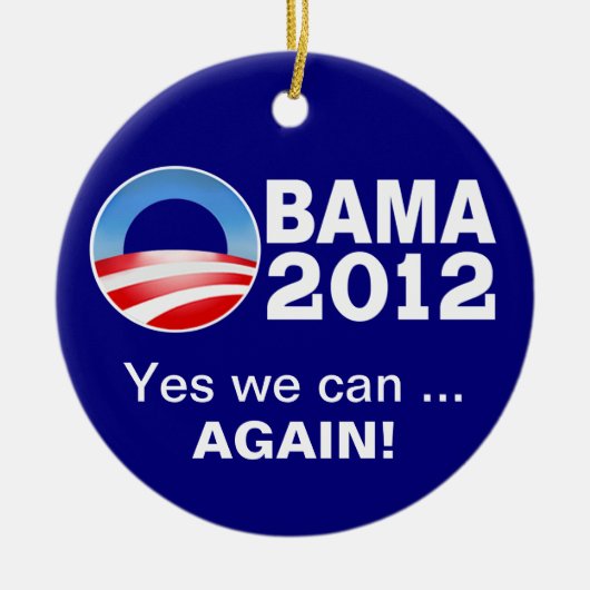 Obama 2012 - Ja we kunnen ... Nogmaals! Patriotic  Keramisch Ornament (Voorkant)
