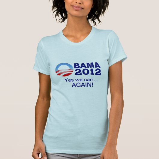 Obama 2012 - Ja we kunnen ... Nogmaals! T-shirt (Voorkant)