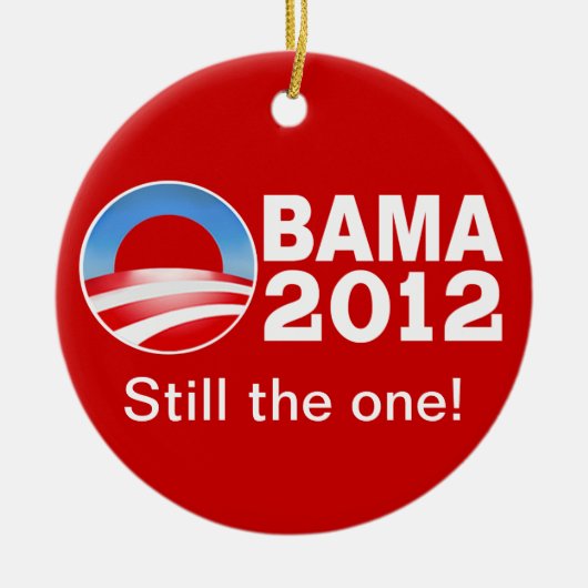 Obama 2012 - Nog steeds die! Patriottisch siermidd Keramisch Ornament (Voorkant)