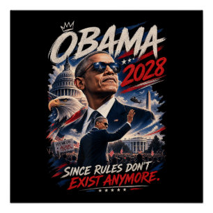 Obama 2028 Omdat Regels Niet Meer Bestaan Perfect Poster
