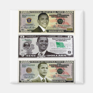 Obama 9 dollar Bill Magneet