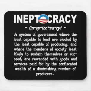 Obama Administration Ineptocracy Mousepad Muismat