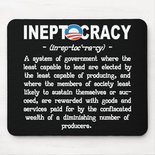 Obama Administration Ineptocracy Mousepad Muismat (Voorkant)