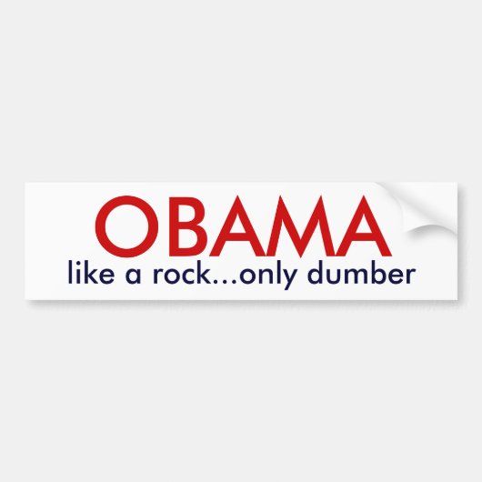 OBAMA - als een rockdumber Bumpersticker (Voorkant)