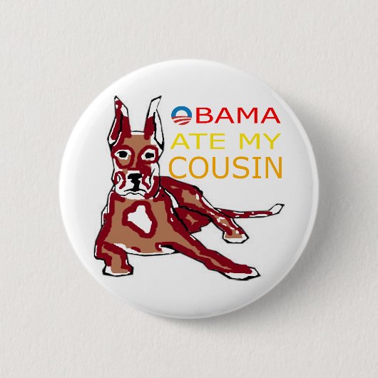 OBAMA ATE MY COUSIN.png Ronde Button 5,7 Cm (Voorkant)