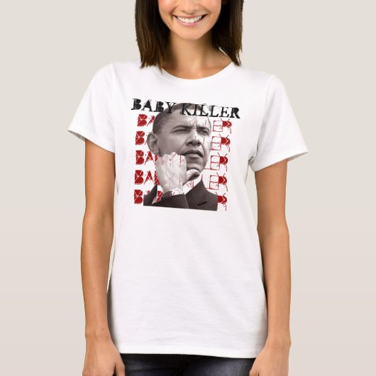 Obama BABY KILLER T-shirt (Voorkant)