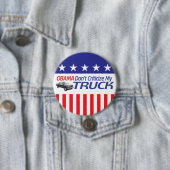 Obama bekritiseert mijn TRUCK niet Ronde Button 7,6 Cm (In situ)