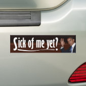 Obama: Ben ik al ziek? Bumpersticker (Op auto)
