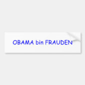 OBAMA bin FRAUDEN Bumpersticker (Voorkant)