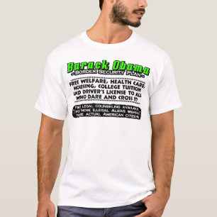 Obama Border Security Plan T-shirt