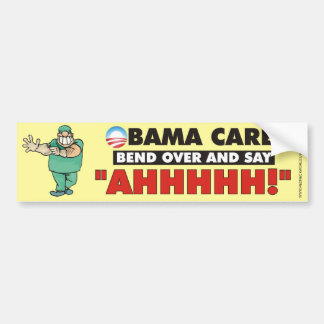 Obama Care - Buigen en zeggen AHHHH Bumpersticker