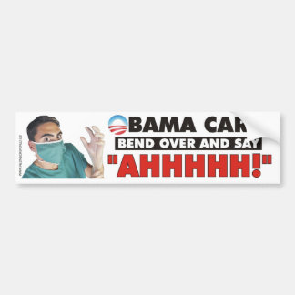 Obama Care - Buigen en zeggen AHHHH Bumpersticker