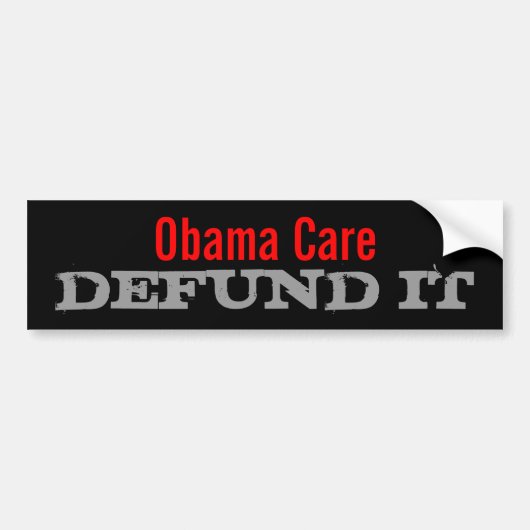 Obama Care Defund it Bumpersticker (Voorkant)