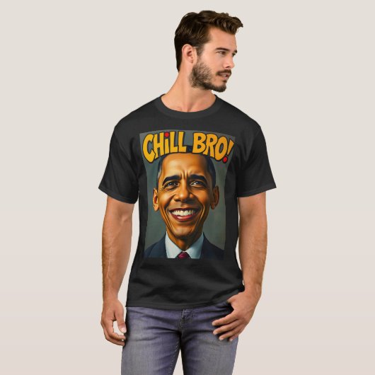 Obama Chill Bro T-shirt (Voorkant volledig)