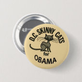 Obama D.C. Skinny Cats Button (Voorkant /achterkant)