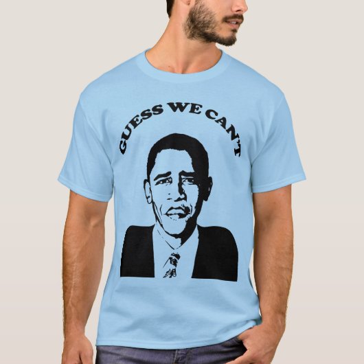 Obama denk dat we niet kunnen tikken t-shirt (Voorkant)