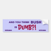 OBAMA, DUMB EN DUMBER BUMPERSTICKER (Voorkant)