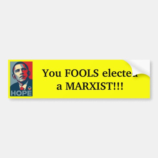 Obama - dwazen verkozen marxist bumpersticker (Voorkant)