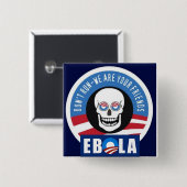Obama Ebola Button (Voorkant /achterkant)