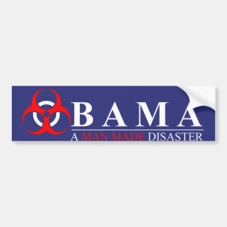 Obama - een door Man veroorzaakte ramp: BioHazard Bumpersticker