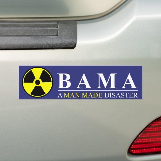 Obama - een door Man veroorzaakte ramp: Kernenergi Bumpersticker (Op auto)