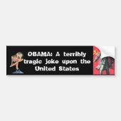 OBAMA: Een tragische Joke Bumpersticker (Voorkant)