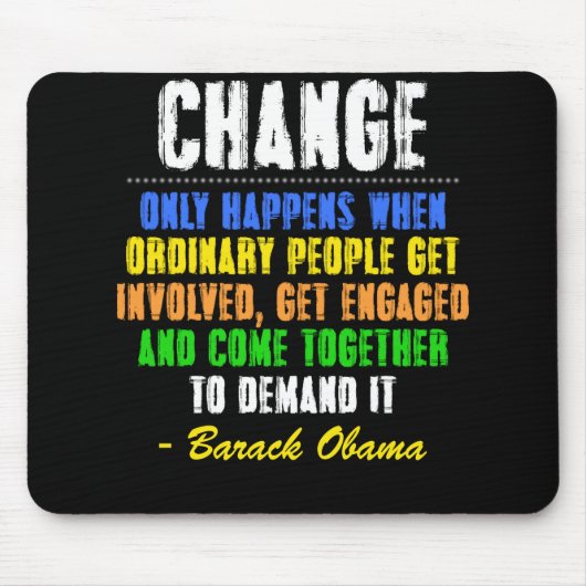 Obama Farewell Speech Change Quote Muismat (Voorkant)
