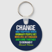 Obama Farewell Speech Quote over verandering Sleutelhanger (Achterkant)