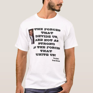 OBAMA, FORCES UNITE US t-shirt