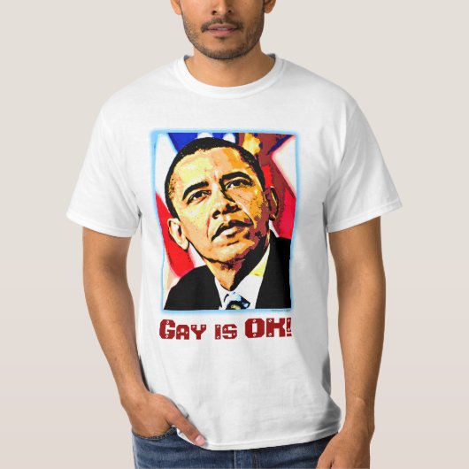 Obama Gay is OK T-shirt (Voorkant)