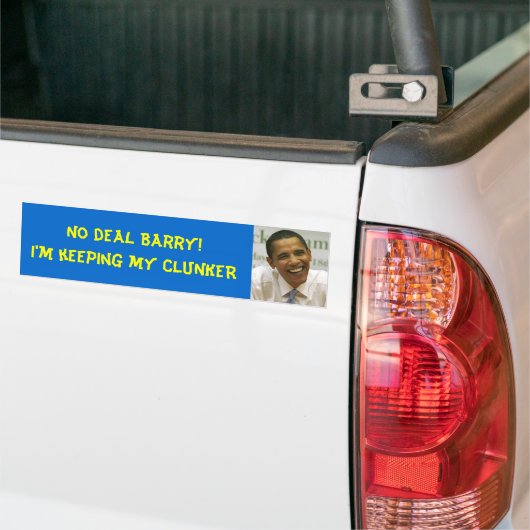 obama, geen deal Barry!Ik hou mijn CLUNKER Bumpersticker (Op Truck)