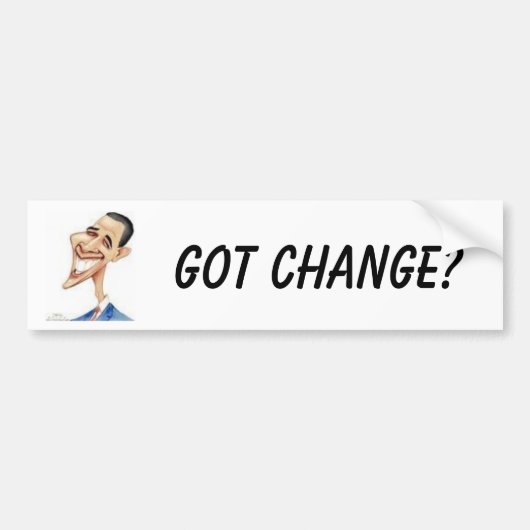 Obama, GOT CHANGE? Bumpersticker (Voorkant)