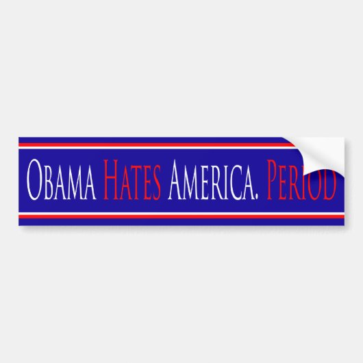 Obama haat Amerika Periode - Bumpersticker (Voorkant)