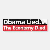 Obama heeft gelogen. De economie stierf. Bumpersticker (Voorkant)