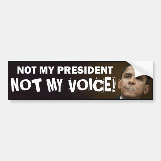 obama heft mijn president niet op mijn stem bumpersticker (Voorkant)