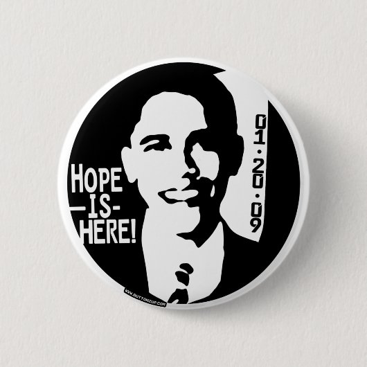 Obama Hope is here 2009 Ronde Button 5,7 Cm (Voorkant)