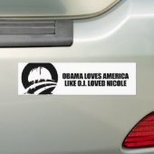 OBAMA HOUDT VAN AMERIKA ZOALS O.J. LOVED NICOLE BUMPERSTICKER (Op auto)