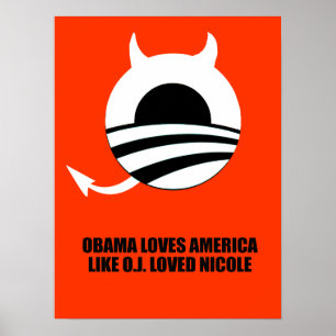 OBAMA HOUDT VAN AMERIKA ZOALS O.J. LOVED NICOLE POSTER